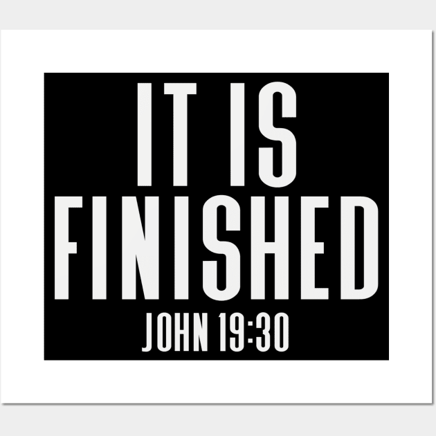 It Is Finished John 19:30 Christian Bible Verse Wall Art by GraceFieldPrints